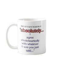 Things Not To Say At the Office Coffee Cup #1 Mug