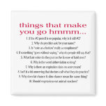 Things that make you go hmmm... refrigerator magnet