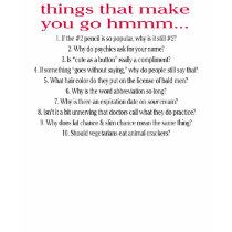 Things that make you go hmmm... t-shirts by whupsadaisy Things that make you go hmmm... t-shirts