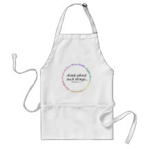 Think about such things... Philippians 4:8 Aprons