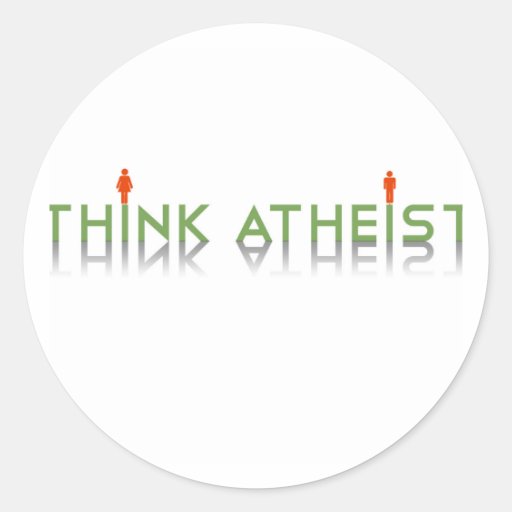 Think Atheist Round Stickers