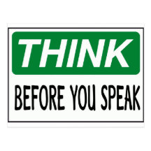 Think before you speak postcard