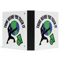 Think Before You Trash It binders by earthdayshirtsgifts Think Before You Trash It binders
