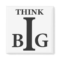 Think Big magnets