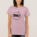 Think Big! t-shirts
