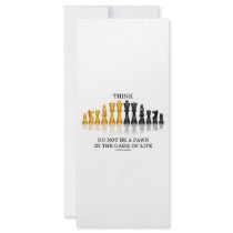 Think (Chess) Do Not Be A Pawn In The Game Of Life rack cards by wordsunwords Think (Chess) Do Not Be A Pawn In The Game Of Life rack cards
