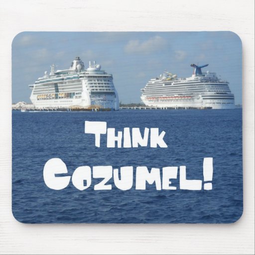 Think Cozumel! Mousepads