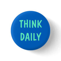 THINK DAILY buttons by fallonje THINK DAILY buttons