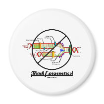 Think Epigenetics! (Cross Out DNA Replication) magnets by wordsunwords Think Epigenetics! (Cross Out DNA Replication) magnets