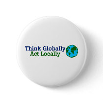 Think Globally, Act Locally Pin