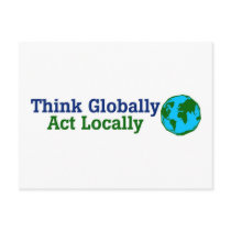 Think Globally, Act Locally Postcards