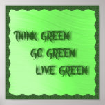 THINK--GO--LIVE GREEN -POSTER