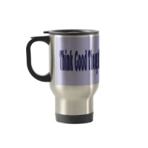 Think Good Thoughts mugs by DonnaGrayson Think Good Thoughts mugs