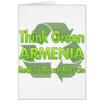 Think Green Armenia Greeting Cards
