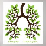 think green, breathe green posters