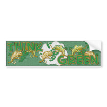 Think Green Bumper Sticker bumper stickers