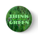 Think Green Button by Chicula Think Green Button