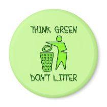 THINK GREEN, DON'T LITTER magnets