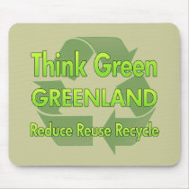 Think Green Greenland mousepads