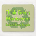 Think Green Montserrat mousepads