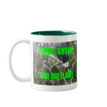 Think Green mugs