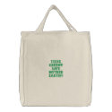 Think Green!!!Save mother Earth!!! embroidered bags