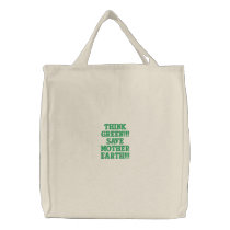 Think Green!!!Save mother Earth!!! embroidered bags