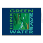 Think Green, Save Water Greeting Card