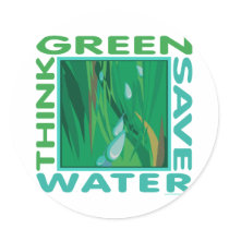 Think Green, Save Water Sticker