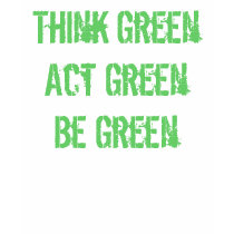Think Green T-Shirt