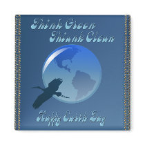 Think Green Think Clean Magnet by Lotacats Think Green Think Clean Magnet