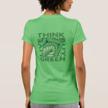 Think Green Tshirt
