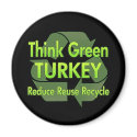 Think Green Turkey magnets