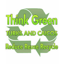 Think Green Turks And Caicos t-shirts