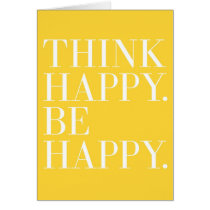 Think Happy. Be Happy.