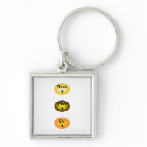 Think It Plan It Do It Keychain