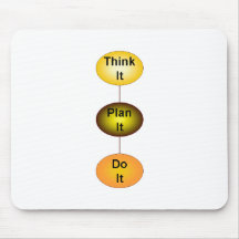 Think It Plan It Do It Mousepad
