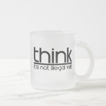 Think It's Not Illegal Yet Coffee Mugs
