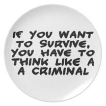 Think Like A Criminal Plates