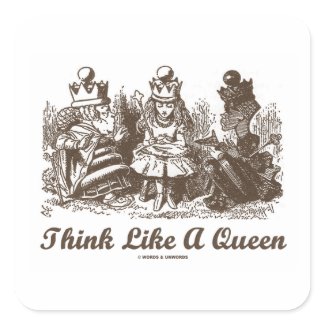 Think Like A Queen Alice White Queen Red Queen sticker
