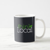 Think Local! Mug