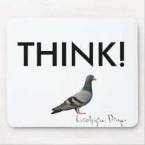 THINK! Localpigeon Designs mousepads by localpigeon THINK! Localpigeon Designs mousepads