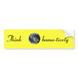 Think Obamatively_world, black on yellow bumpersticker