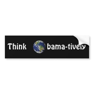 Think Obamatively_world, white on black bumpersticker