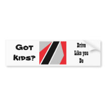 THINK OF YOUR KIDS BUMPERSTICKERS BUMPER STICKERS