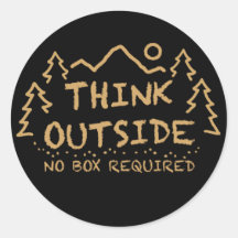 Think Outside, No Box Required Round Sticker