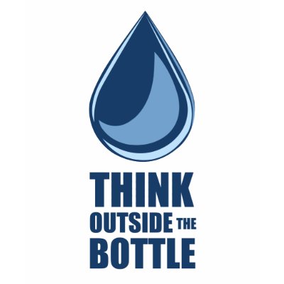 Think Outside the Bottle - Ladies Basic T-Shirt by corpaccountability