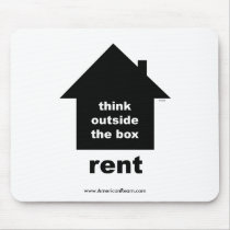 Think Outside The Box Rent mousepads by americanream Think Outside The Box Rent mousepads