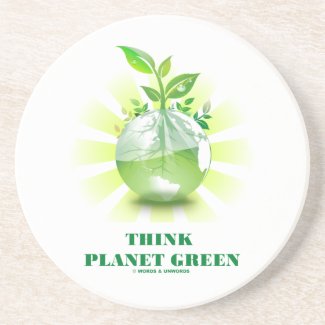 Think Planet Green (Green Leaves Planet Earth) Coaster