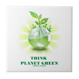 Think Planet Green (Green Leaves Planet Earth) Ceramic Tiles